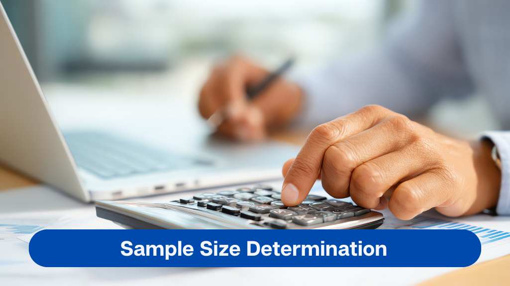 Sample Size Determination in Research