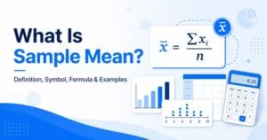 What is the Sample Mean? Definition, Symbol, Formula, and Examples